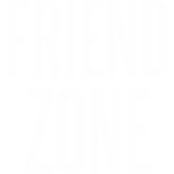 FRIEND ZONE